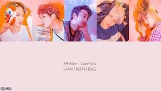 Shinee - Love Sick Color Coded Lyrics Hanengrom