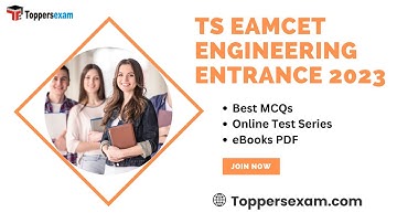 TS EAMCET ENGINEERING ENTRANCE Preparation 2023, Mock Test, Update Syllabus, Questions and Answers