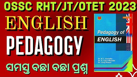 English Pedagogy Selected MCQ For OSSC RHT & JT, OTET EXAM 2023