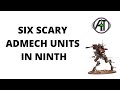 Six Scary Admech Units in 9th Edition - Adeptus Mechanicus Tactics Discussion