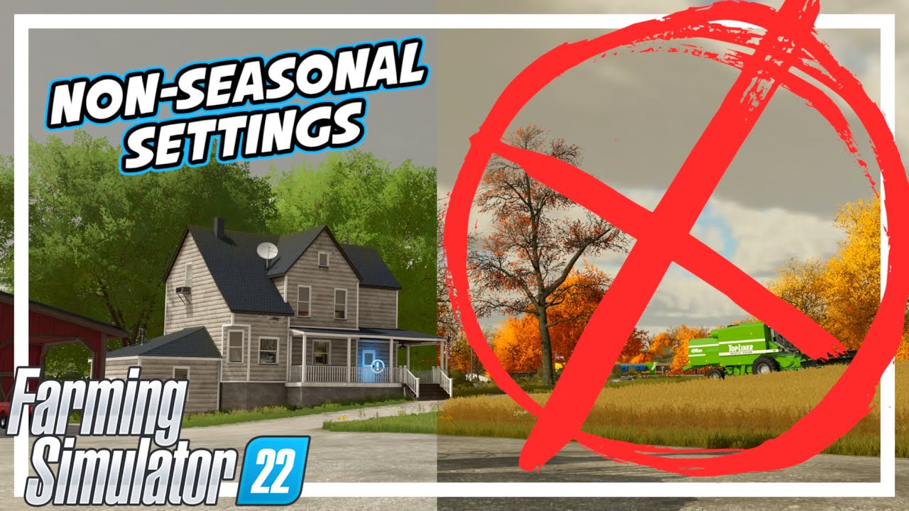 FS22 How To Start A Non-Seasonal Game Save | Farming Simulator 22 - YouTube