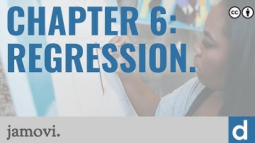 Regression: chapter overview — jamovi