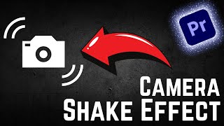 Quick Camera Shake Effect Tutorial Adobe Premiere Pro Wealth