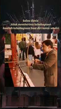 story wa Mr bean 30 detik