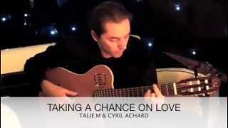TAKING A CHANCE ON LOVE