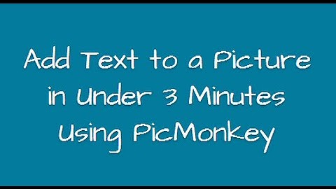 Adding Text to a Picture Using PicMonkey by Avra