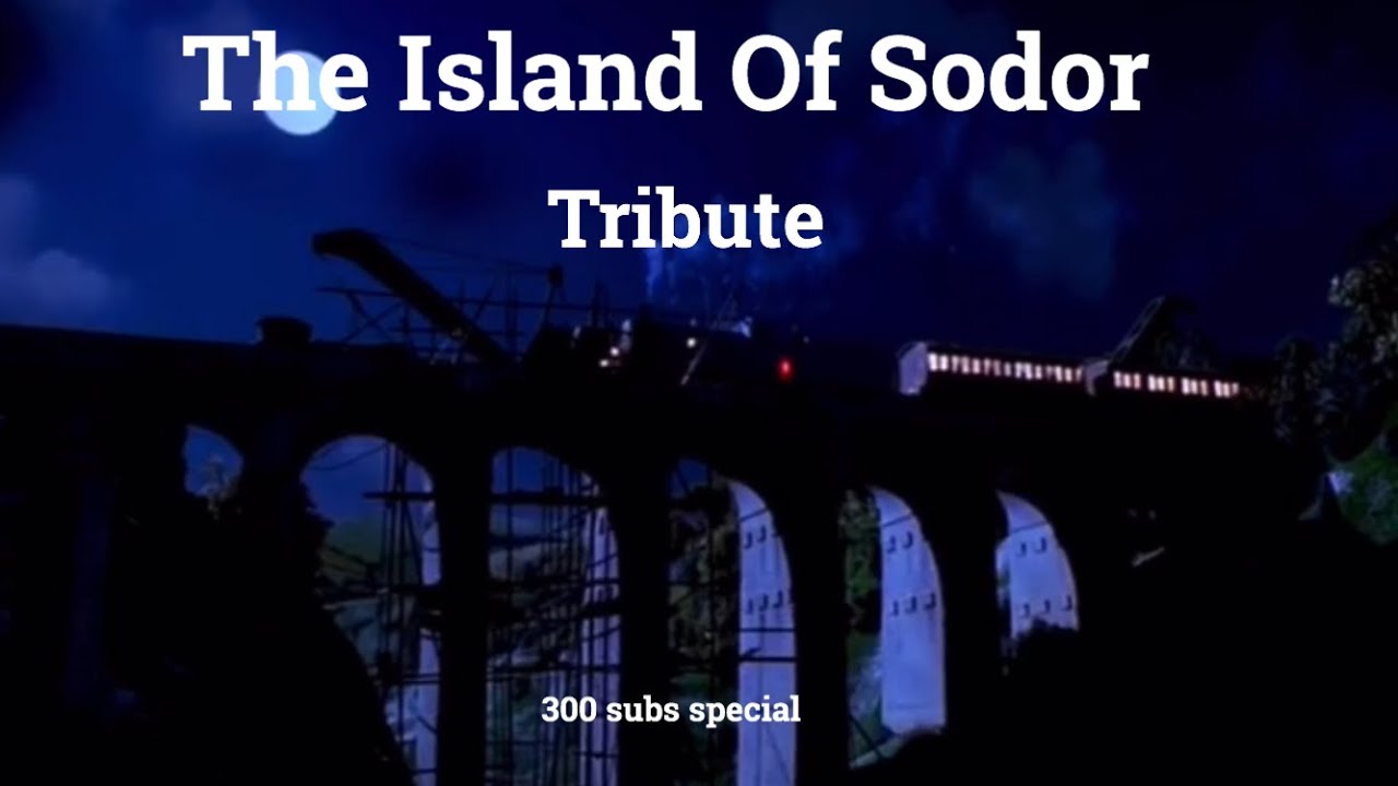Download The Island Of Sodor Tribute | 300 subs special