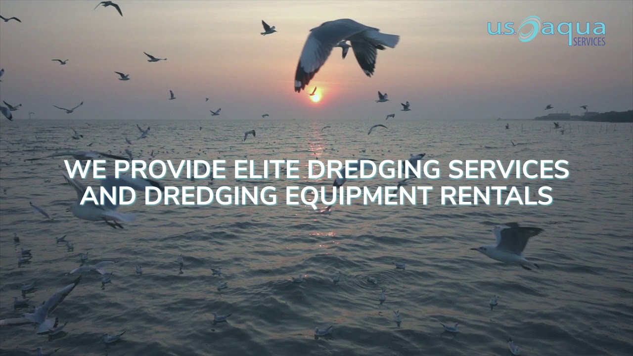 U.S. Aqua Services - The United State’s Best Dredging Services Provider ...