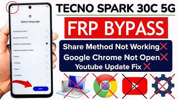 Tecno Spark 30C 5G : Google/Frp Bypass Without Pc | Google Chrome Not Open | Share Not Working 2025