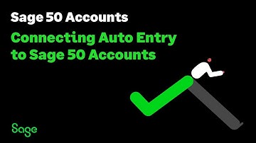 Sage (UK) - Connecting Auto Entry to Sage 50cloud Accounts