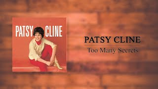 Patsy Cline - Too Many Secrets