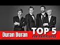 Top 5 DURAN DURAN's most HAUNTING songs