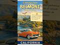 Belmont,California!!