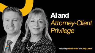 Is Your Client's AI Chat Discoverable? with Leslie Bender & Craig Linton | AI In Practice