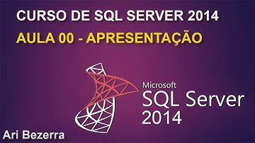 SQL SERVER - AULA 00 INTRODUÇÃO E APRESENTAÇÃO DA FERRAMENTA