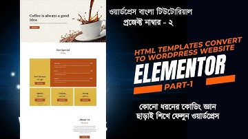 HTML Template covert to WordPress Website with Elementor Part-1