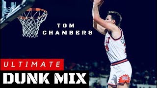Tom Chambers | Ultimate NBA Dunk Mix