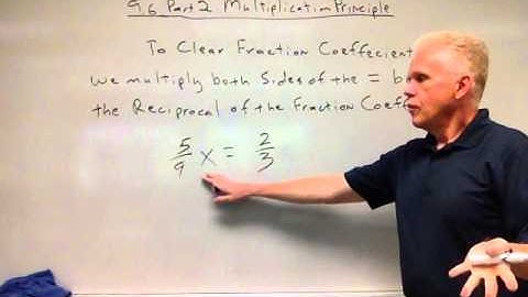 9.6 Using the Multiplication Principle to Solve Equations