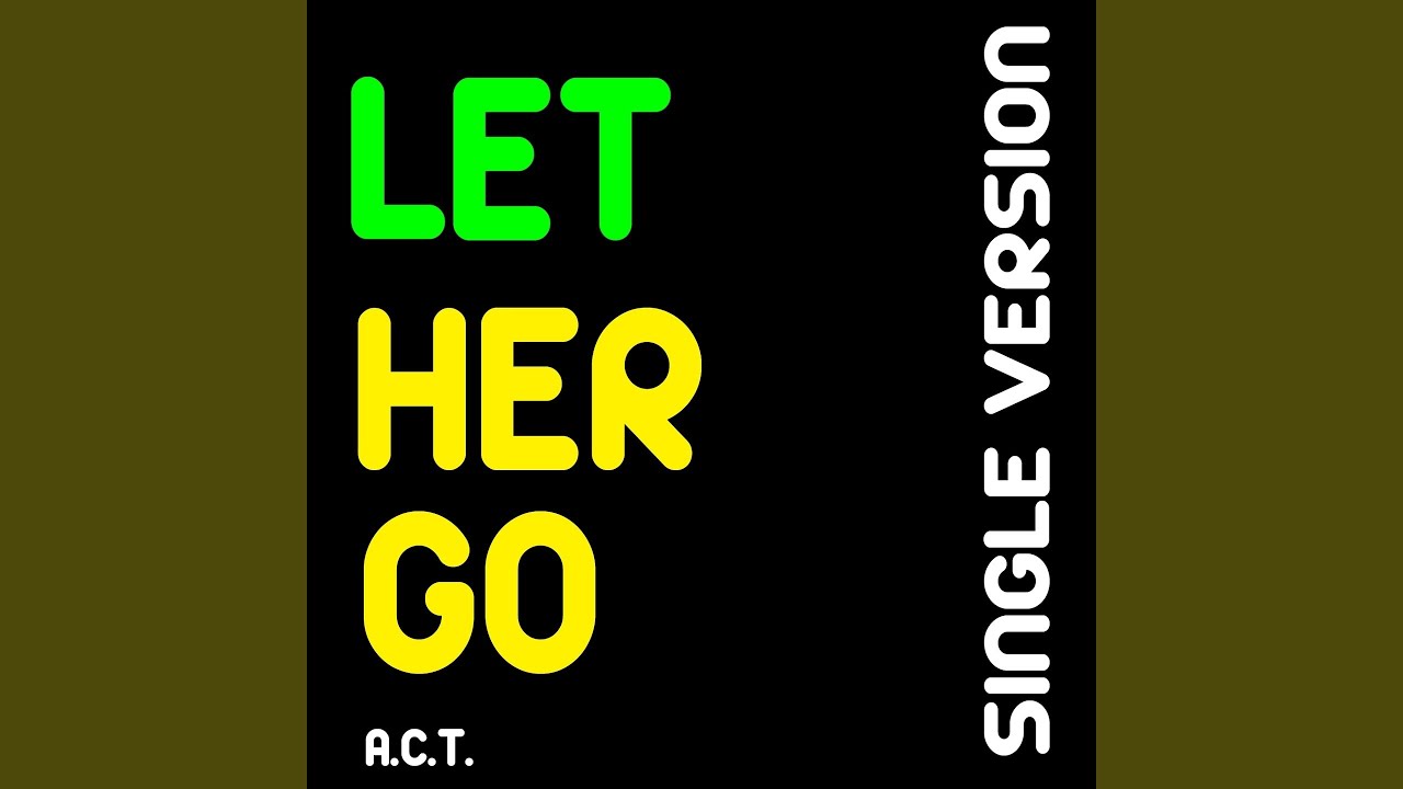 Let Her Go