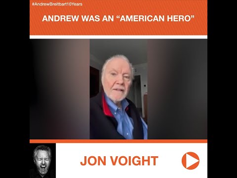 Jon Voight’s Tribute to Andrew Breitbart: Andrew Was an “American Hero”