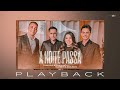 Tainara e Diuliano feat. Kleber e Edilson - A Noite Passa | Playback