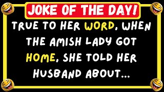 😂 BEST JOKE OF THE DAY! - An Amish Lady And Her... | Funny Jokes