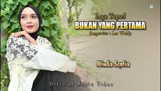 Tapsel Bukan Yang Pertama - Winda Septia