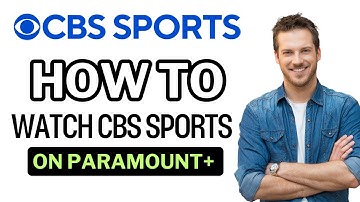 How To Watch CBS Sports On Paramount Plus (2025) STEP BY STEP