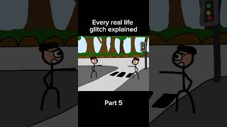 Every real life glitch explained Part 5