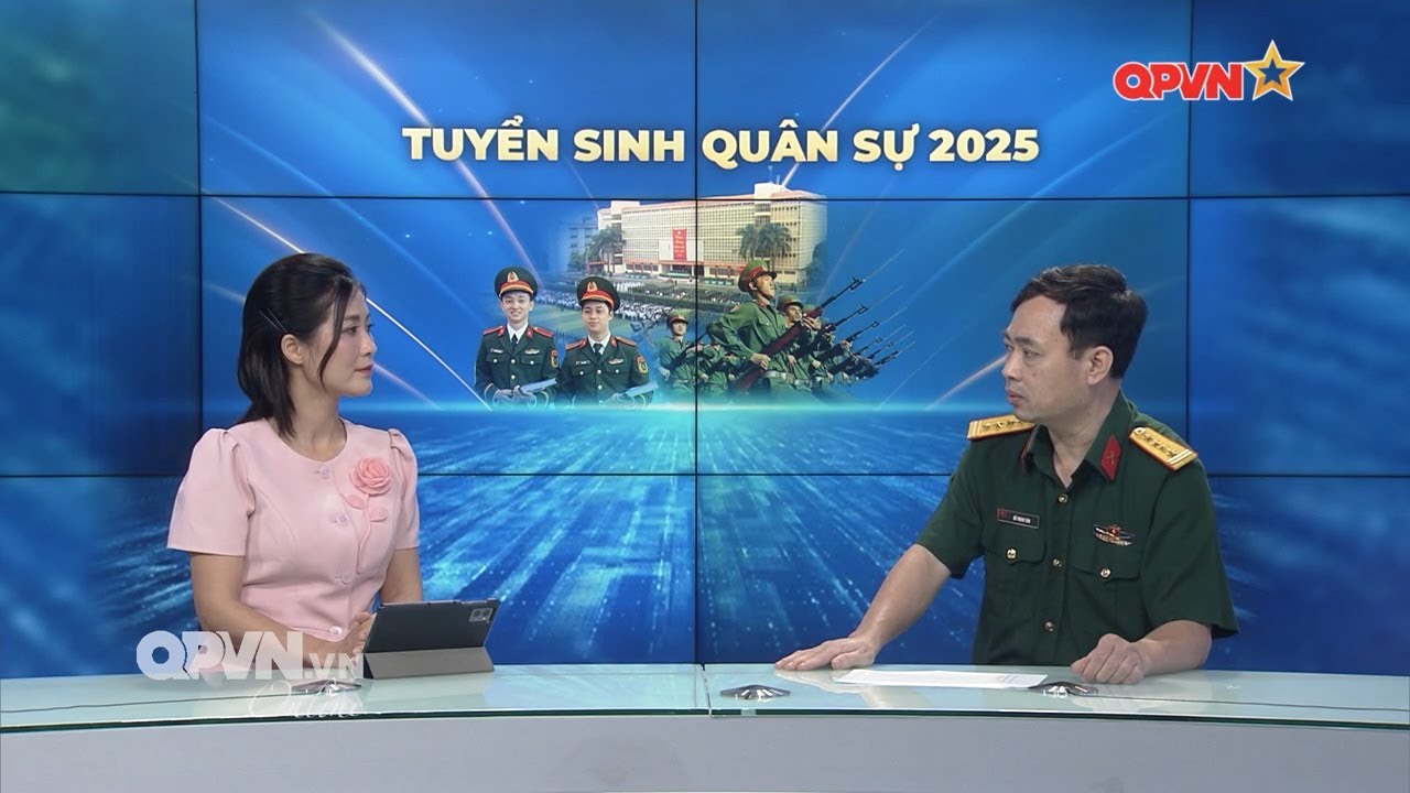 NHỮNG ĐIỂM MỚI TRONG TUYỂN SINH QUÂN SỰ 2025