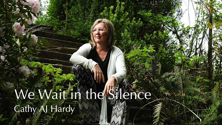 We Wait in the Silence, Cathy AJ Hardy