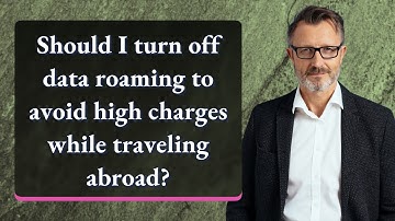 Should I turn off data roaming to avoid high charges while traveling abroad?