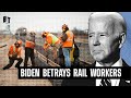 Rail Worker on Biden’s Attack on the Right to Strike: ‘They Declared War On Us’