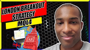 London Breakout Strategy for Beginners (MQL4 Tutorial)