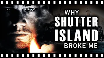 Why SHUTTER ISLAND Broke Me