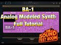 Baby Audio BA 1 Synth FULL Tutorial How To Program Patch Design IPad Tutorial Baby Audio BA 1 Synth FULL Tutorial How To Program Patch Design IPad Tutorial