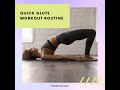 Quick glute workout
