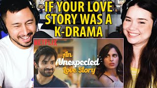 IF YOUR LOVE STORY WAS A K-DRAMA Ft. Aisha Ahmed & Ayush Mehra | Reaction by Jaby Koay & Achara!