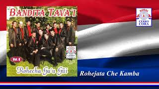 Rohejata Che Kamba - Bandita Tava'i
