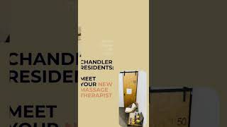 Chandler Residents: Meet Your New Massage Therapist