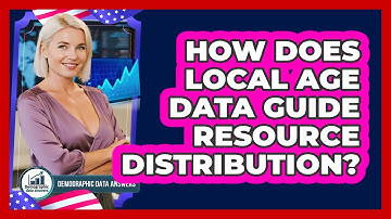 How Does Local Age Data Guide Resource Distribution?