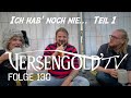 "Ich hab' noch nie..." - Teil 1/3 | Versengold TV Folge 130 | August 2020