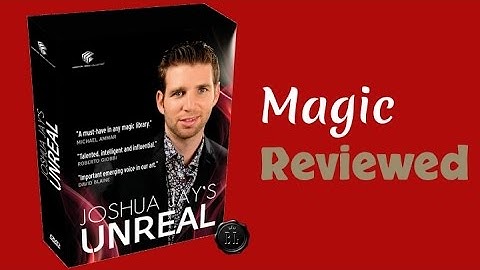 Joshua Jay: Unreal Review