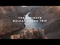The Ultimate Balkans Road Trip