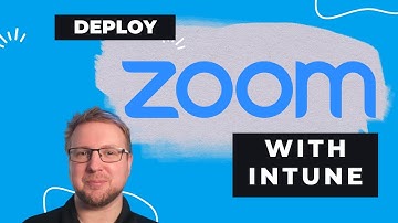 Deploy Zoom with Microsoft Intune