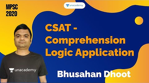 CSAT Comprehension - Logic Application I Bhushan Dhoot I MPSC 2020