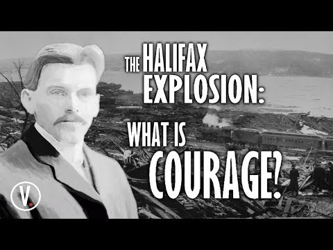The Halifax Explosion: What Is Courage?