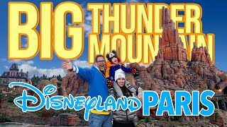 Ultimate Guide to Disneyland Paris | The Best Big Thunder Mountain IN THE WORLD