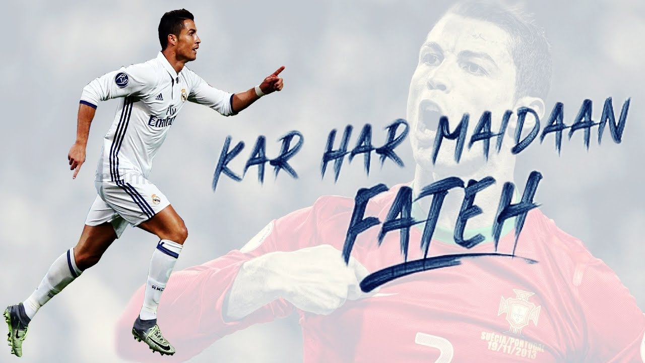 Kar Har Maidan Fateh  Ronaldo Motivation 2018  Fifa World Cup 2018