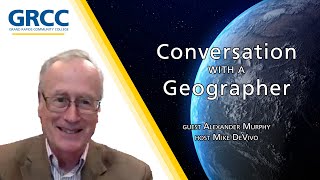 Conversation with a Geographer: Dr. Alexander Murphy